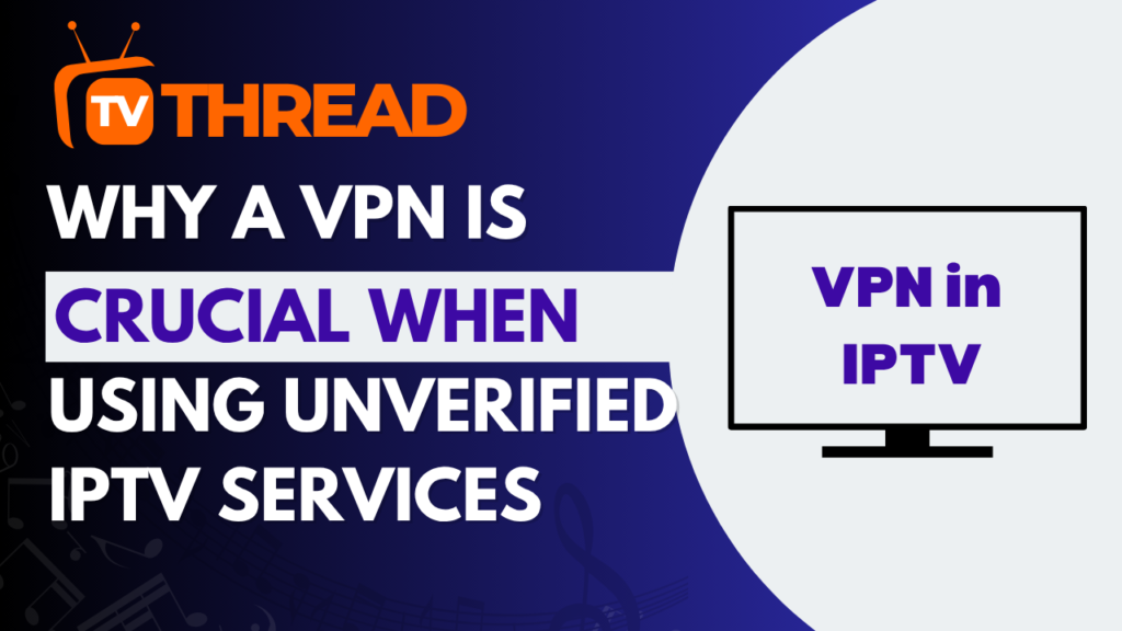 VPN in IPTV
